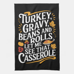 Turkey Gravy Beans And Rolls Let Me See Casserole Kitchen Towel