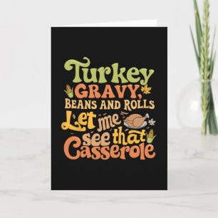 Turkey Gravy Beans And Rolls Let Me See That Cerol Card