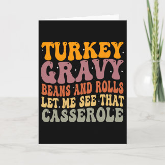 Turkey Gravy Beans And Rolls Let Me See That Cerol Card
