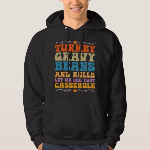 Turkey Gravy Beans And Rolls Thanksgiving Pumpkin Hoodie