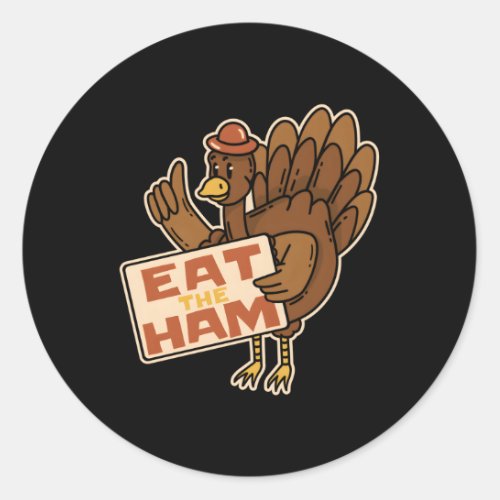 Turkey Ham Thanksgiving Classic Round Sticker