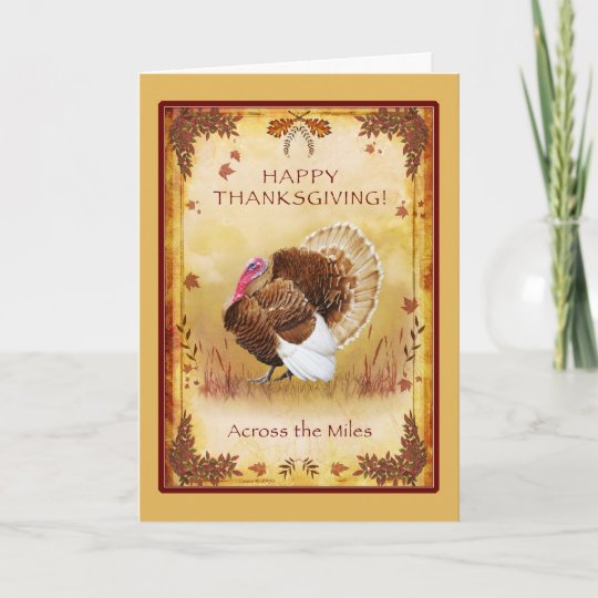 Turkey Happy Thanksgiving Across the Miles Card | Zazzle.com