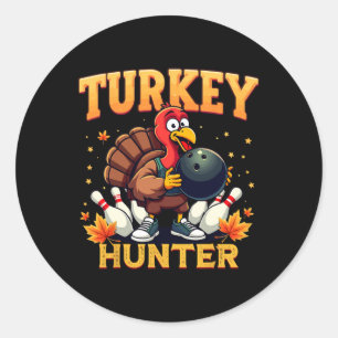 Turkey Hunter Bowling Thanksgiving Funny Bowler  Classic Round Sticker