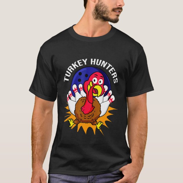 Turkey Hunters Bowling T-Shirt (Front)