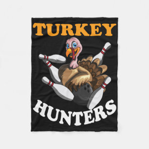 Turkey Hunters Turkey Thanksgiving Bowling Hn Bowl Fleece Blanket