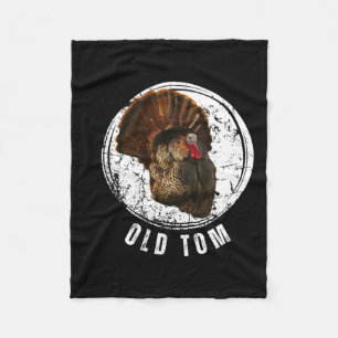 Turkey Hunting Shirt Old Tom Gobbler Turkey Huntin Fleece Blanket