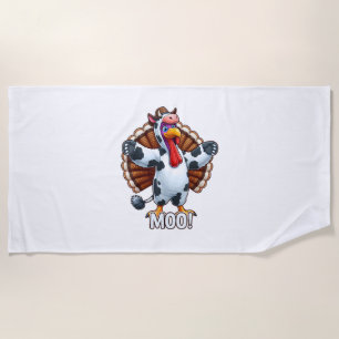 Turkey In Cow Costume, Moo Funny Thanksgiving _3 Beach Towel
