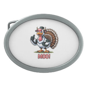 Turkey In Cow Costume, Moo Funny Thanksgiving Belt Buckle
