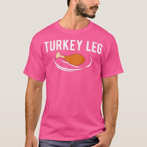 Turkey Leg 2 T_Shirt