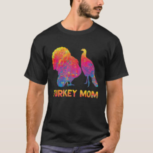 Turkey mom Turkey Mama T-Shirt