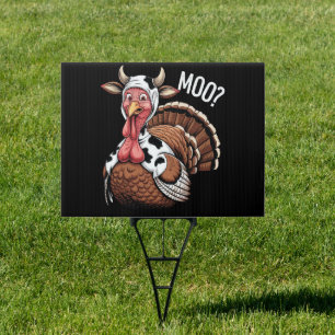 Turkey Moo Funny Thanksgiving Sign