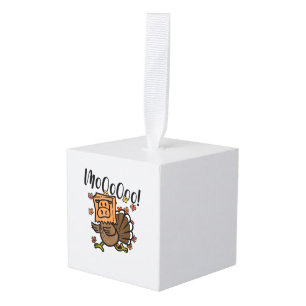 Turkey Moo I'm A Cow Fake Cow Funny Thanksgiving _ Cube Ornament