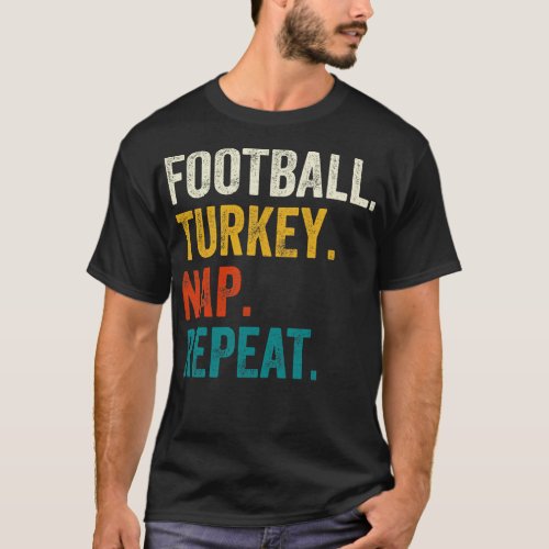 Turkey Nap Repeat T_Shirt