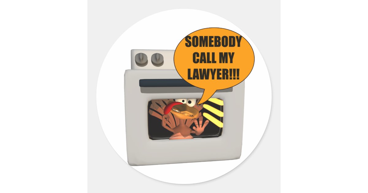 Turkey Need Lawyer Classic Round Sticker Zazzle