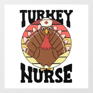 Turkey Nurse Thanksgiving Nursing National Nurses Wall Decal
