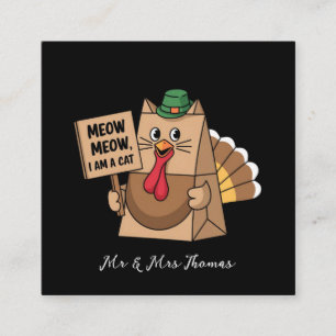 Turkey Paper Bag Meow Funny Thanksgiving Cat Square Business Card