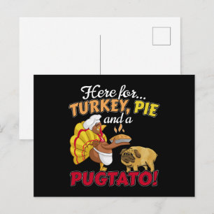 Turkey, Pie and a Pugtato Thanksgiving Pug Dog Postcard