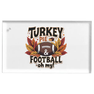 Turkey Pie & Football Oh My Turkey Thanksgiving Place Card Holder