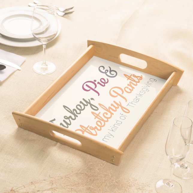 Turkey, Pie & Stretchy Pants Serving Tray (Front)