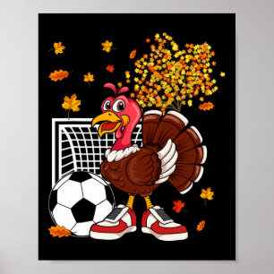 Turkey Playing Soccer Thanksgiving Player Coach Fa Poster