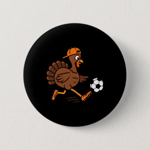 Turkey Playing Soccer Thanksgiving Turkey Kids Boy Button