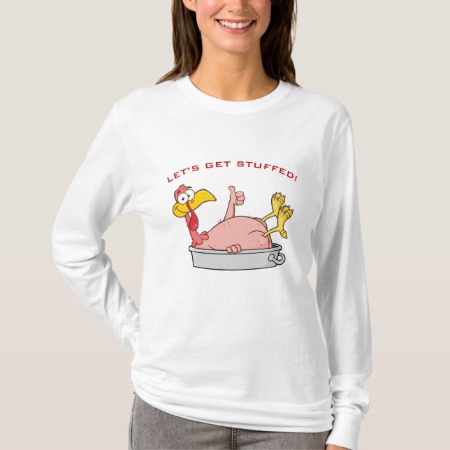 Turkey Prepped for Dinner T-Shirt (Front)