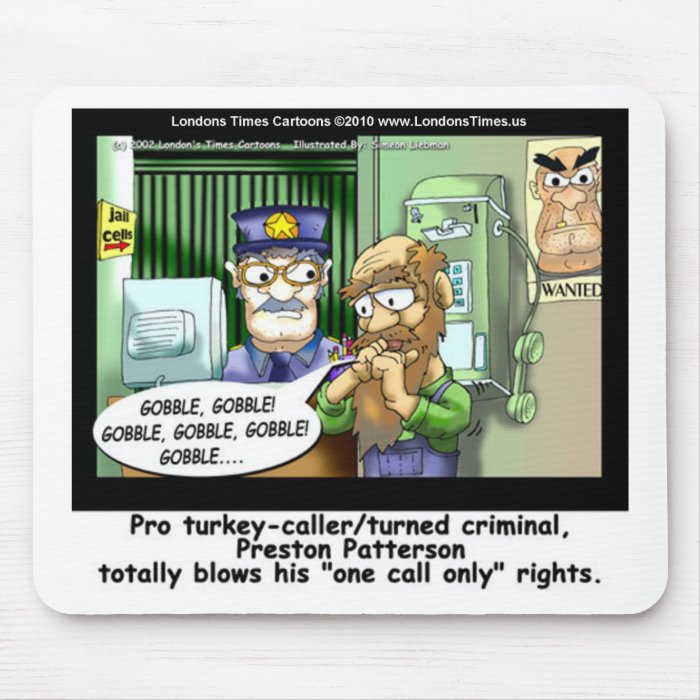 Turkey Prison Only Call Funny Tees Mugs & Gifts Mouse Pad
