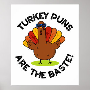 Turkey Puns Are The Baste Funny Food Pun Poster