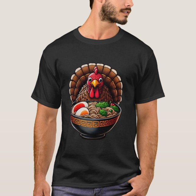Turkey Ramen Noodles Funny Thanksgiving Dinner Hum T-Shirt (Front)