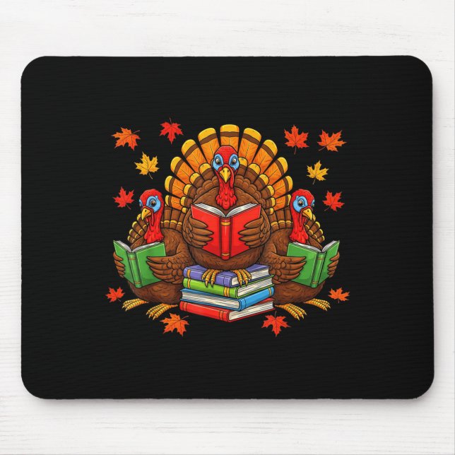Turkey Reading Books Teacher Fall Thanksgiving Boo Mouse Pad (Front)
