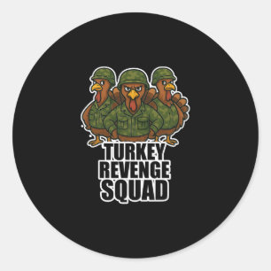 Turkey Revenge Squad Funny Turkey Crew Thanksgivin Classic Round Sticker