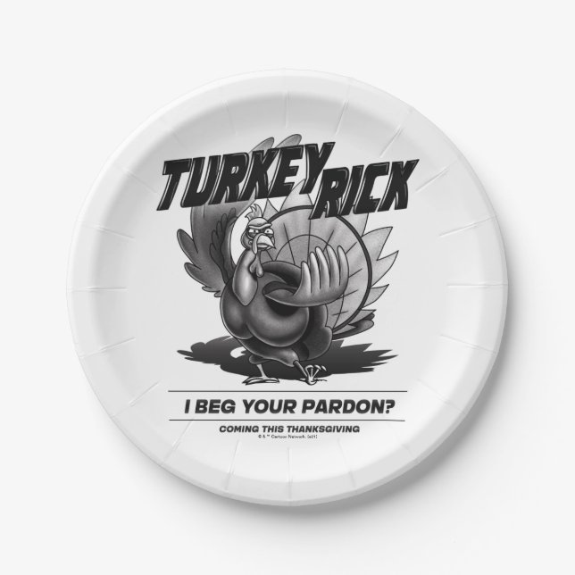 Turkey Rick "I Beg Your Pardon?" Paper Plates (Front)