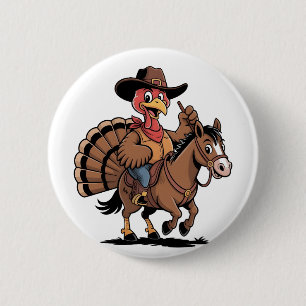 Turkey Riding a Horse Cowboy Turkey thanksgiving Button