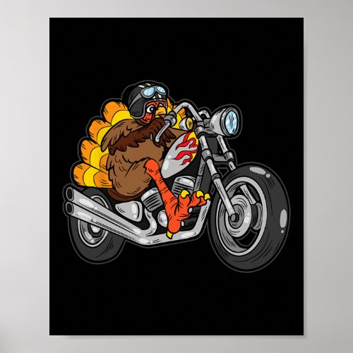 Turkey Riding Motorcycle Thanksgiving Day Cool Fal Poster