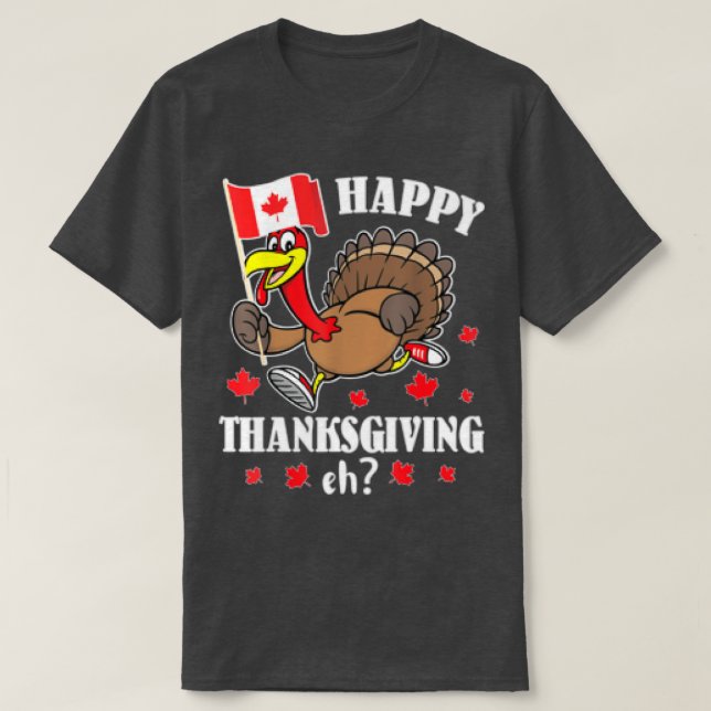 Turkey Running With Canada Flag Happy Thanksgiving T-Shirt (Design Front)
