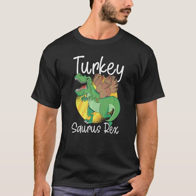 Turkey Saurus Rex Thanks Giving  Rex Thanksgiving T-Shirt (Front)