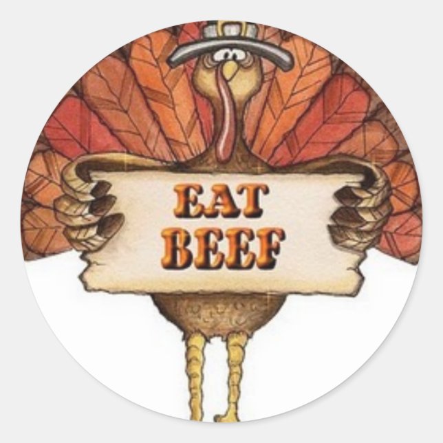 Turkey says Eat Beef Classic Round Sticker (Front)