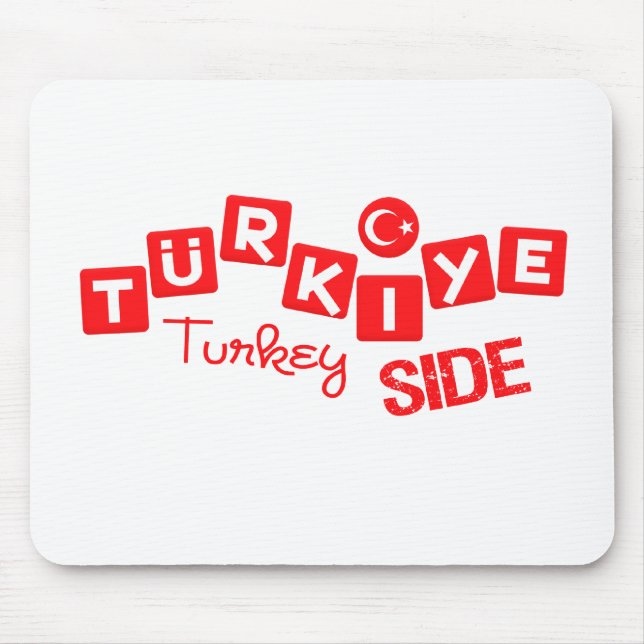 TURKEY SIDE mousepad - customize (Front)