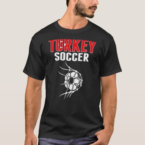 Turkey Soccer Ball In Net Goal   Turkish Football  T_Shirt