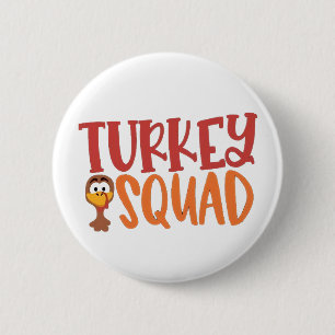 Turkey Squad Matching Outfit Turkey Thanksgiving  Button