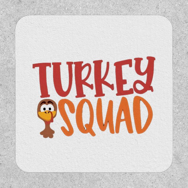 Turkey Squad Matching Outfit Turkey Thanksgiving  Patch (Front)