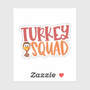 Turkey Squad Matching Outfit Turkey Thanksgiving Sticker