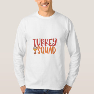 Turkey Squad Matching Outfit Turkey Thanksgiving  T-Shirt