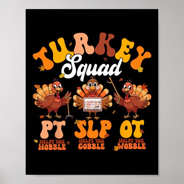 Turkey Squad Ot Pt Slp Occupational Therapy Thanks Poster (Front)