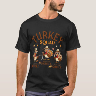 Turkey Squad Ot Pt Slp Occupational Therapy Thanks T-Shirt