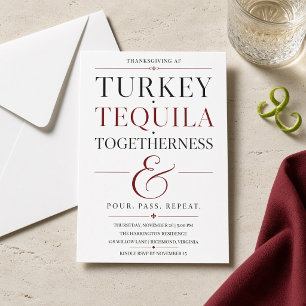 Turkey Tequila Togetherness AF Thanksgiving Invitation