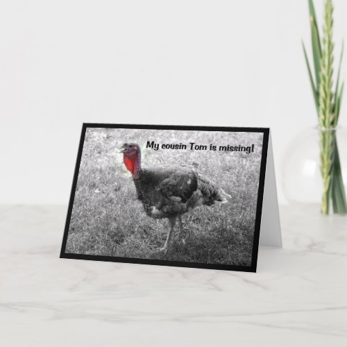 Turkey Thanksgiving Humor Holiday Card