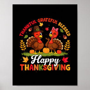 Turkey Thanksgiving Thankful Grateful Blessed Men  Poster