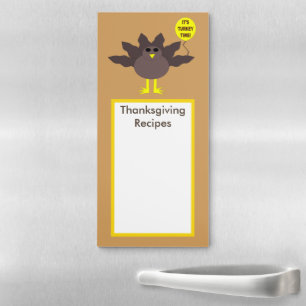 Turkey Time Thanksgiving Custom Recipe Magnetic Notepad