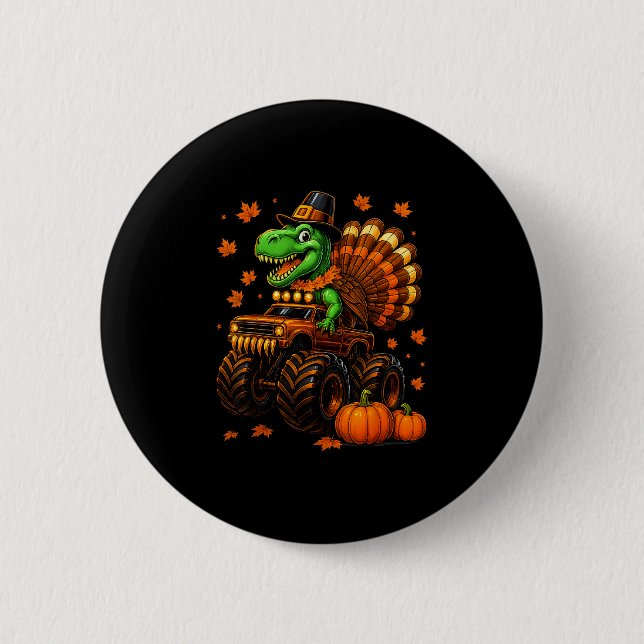 Turkey Trex Monster Truck Dinosaur Fall Thanksgivi Button (Front)